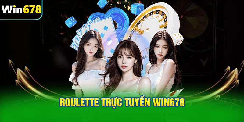 Roulette trực tuyến với công nghệ live stream đỉnh cao