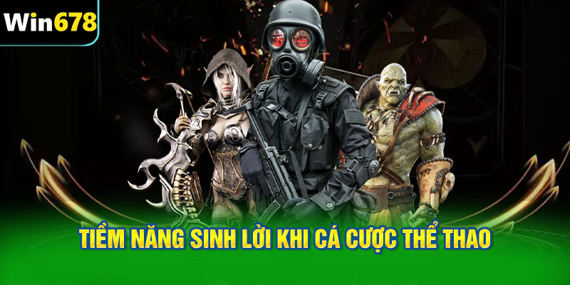 Tiềm năng sinh lời khi cá cược thể thao