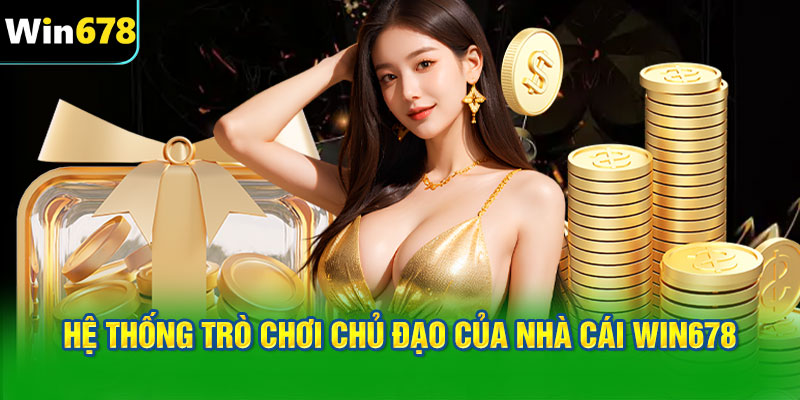 Hệ thống trò chơi chủ đạo